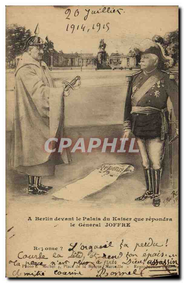 CPA Militaria A Berlin devant le palais du Kaiser que repondra le General Joffre