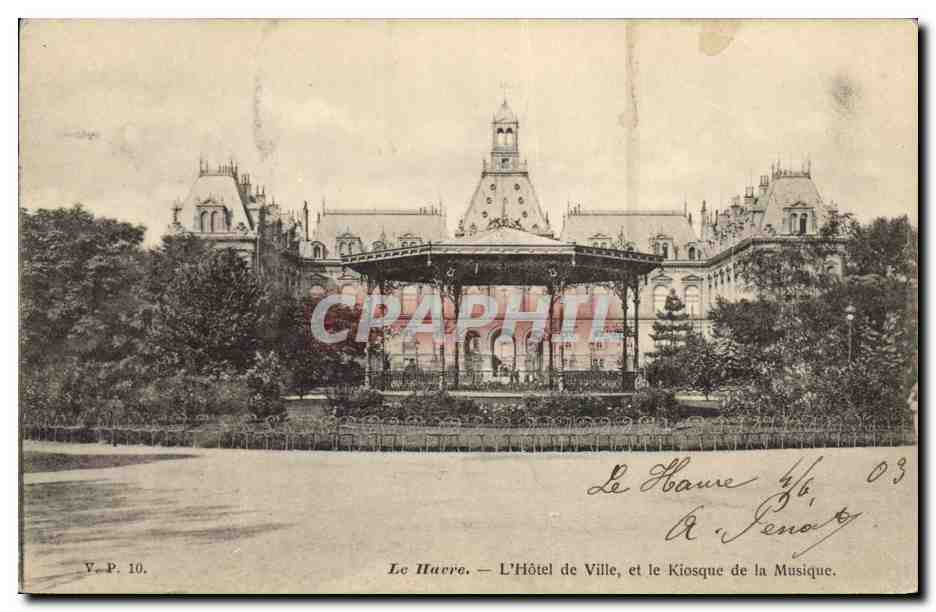 CPA Le Havre L'hotel de ville et le Kiosque de la musique
