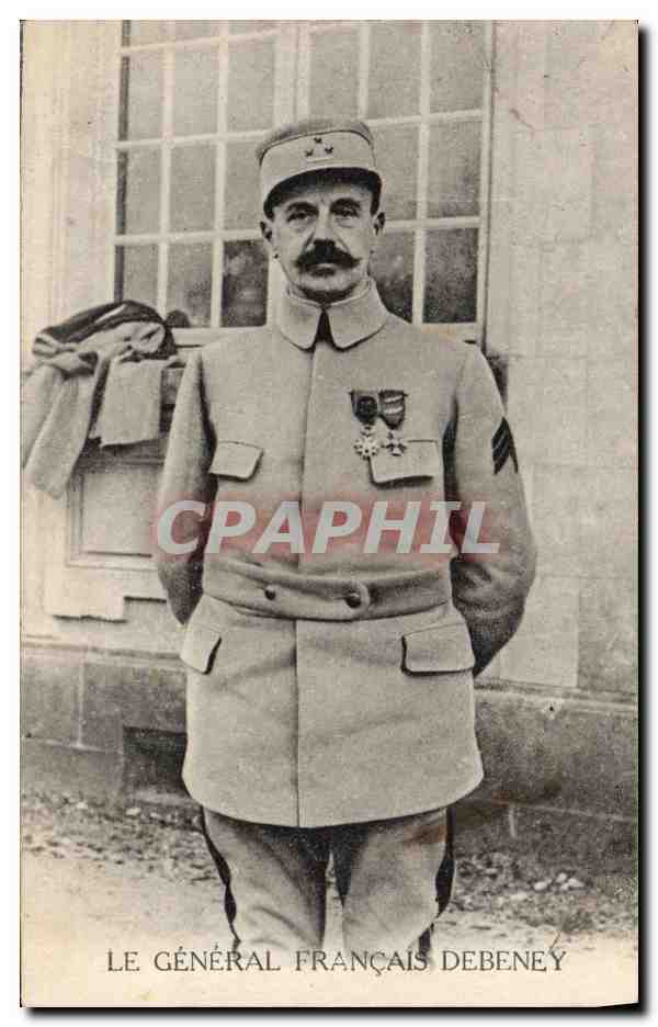 CPA Militaria Le general Francais Debeney 