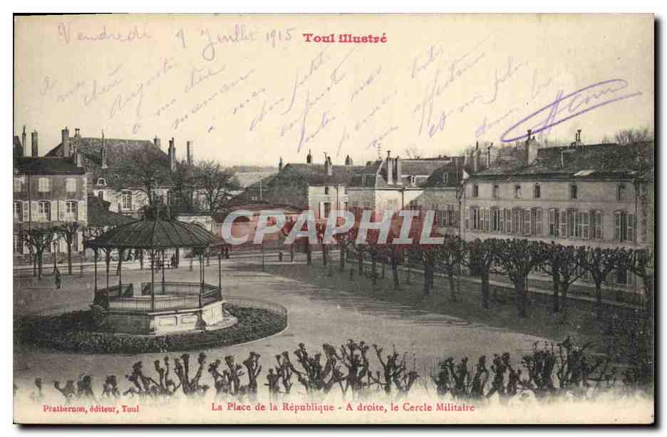 CPA Kiosque Toul La place de la Republique A droite le Cercle Militaire 