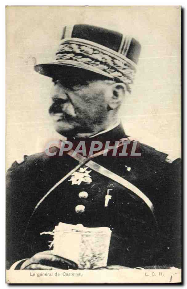 CPA Militaria Le General de Castelnau 