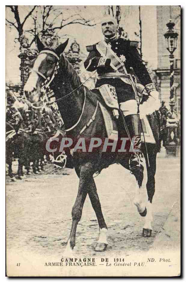 CPA Militaria Armee Francaise Le General Pau 