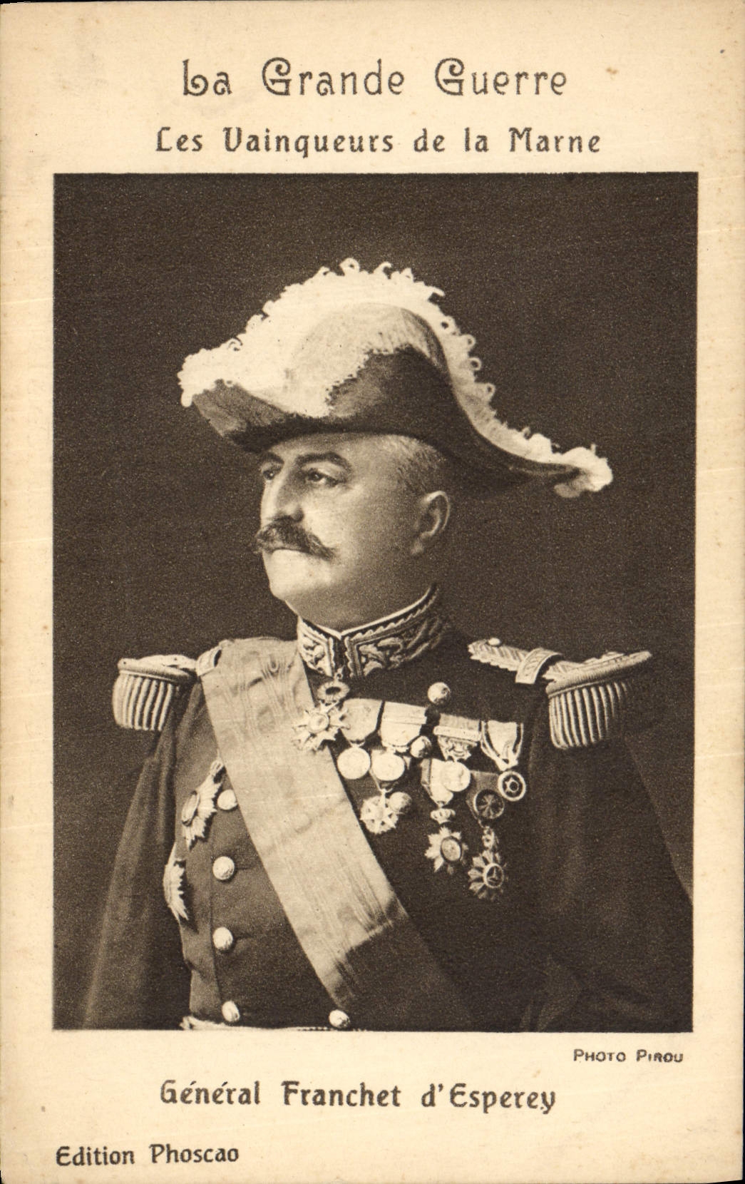 CPA Militaria Les vainqueurs de la Marne General Franchet d'Esperey 