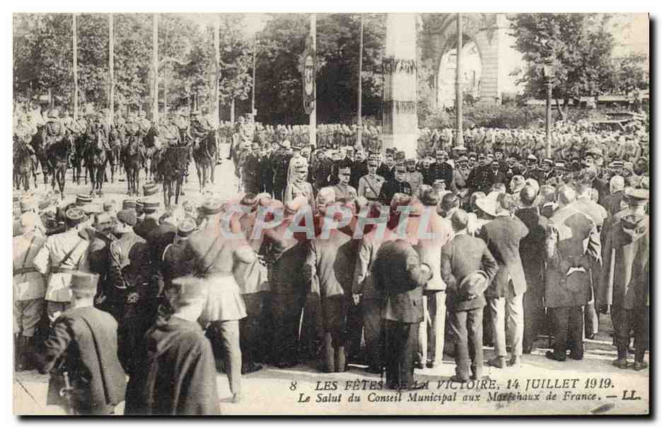 Les Fêtes de la Victoire, 14 juillet 1919 — Le Salut du Conseil Municipal aux Maréchaux de France — LL.