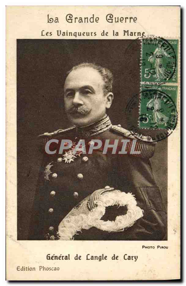 CPA Militaria Les vainqueurs de la Marne General de Langle de Cary 