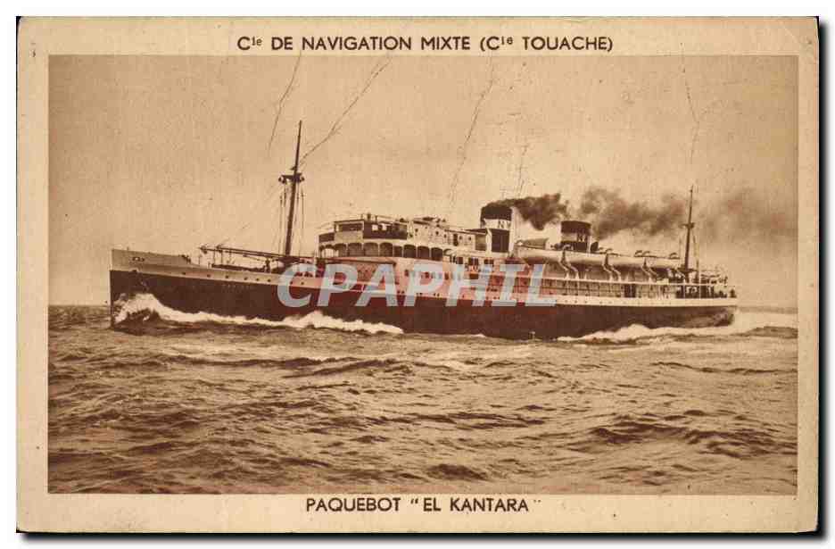 Paquebot "El Kantara" — Cie de Navigation Mixte (Cie Touache) — M. Audry, Marseille