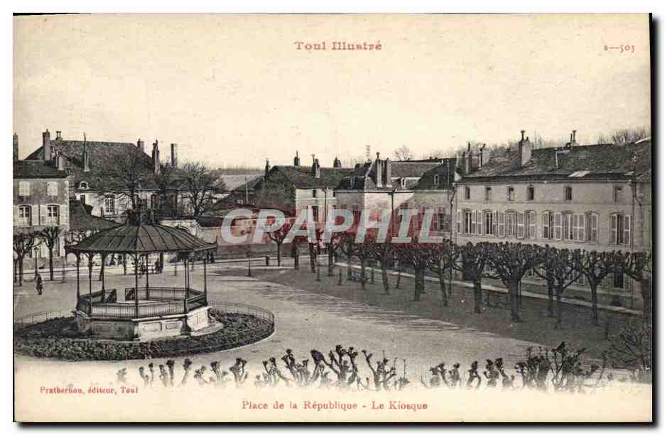 CPA Kiosque Toul Place de la Republique 