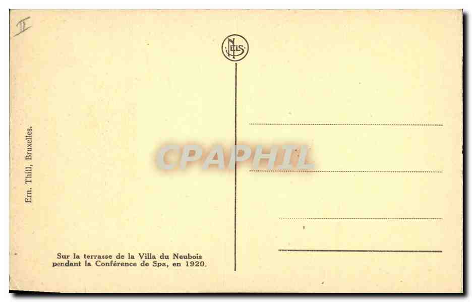CPA Militaria Sur la terrasse de la villa du Neubois pendant la conference de Spa en 1920 Marechal Foch Millerand Berthelot  — Rückseite
