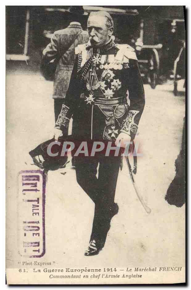 CPA Militaria Le Marechal French Commandant en Chef l'armee anglaise 