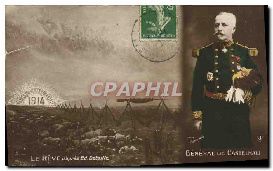 CPA Militaria General de Castelnau Le reve Detaille 
