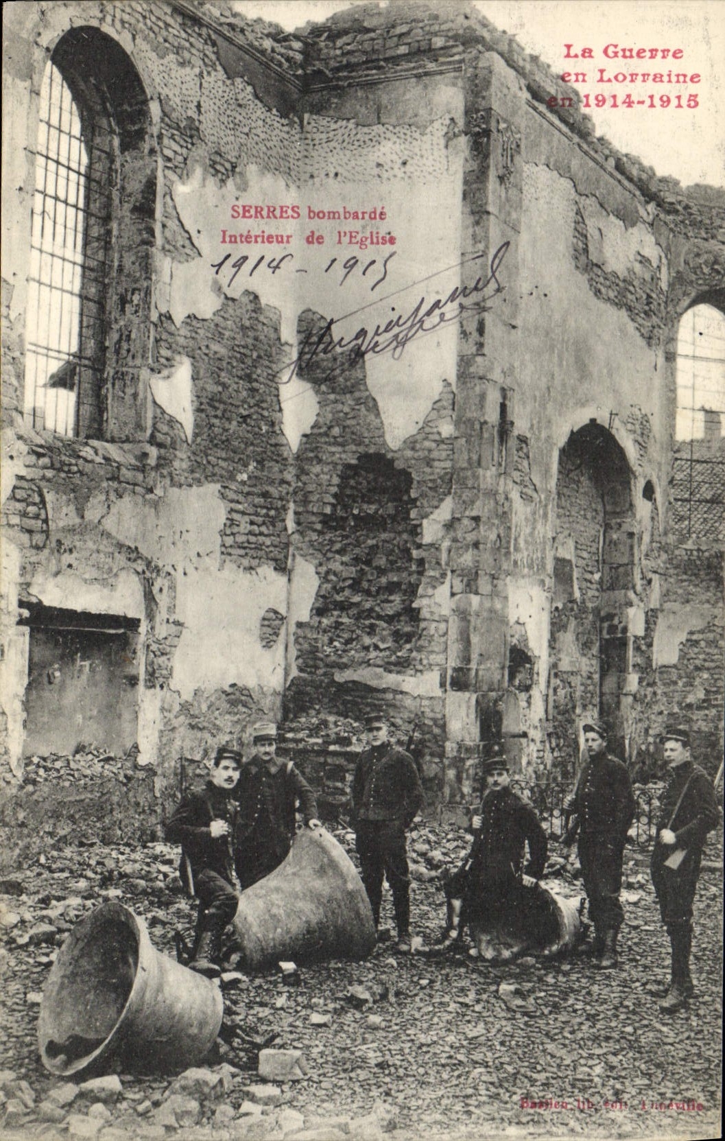 Serres bombardé — Intérieur de l'Église — La Guerre en Lorraine en 1914-1915 — Éditeur : Raphaël, 1er, Lorraine