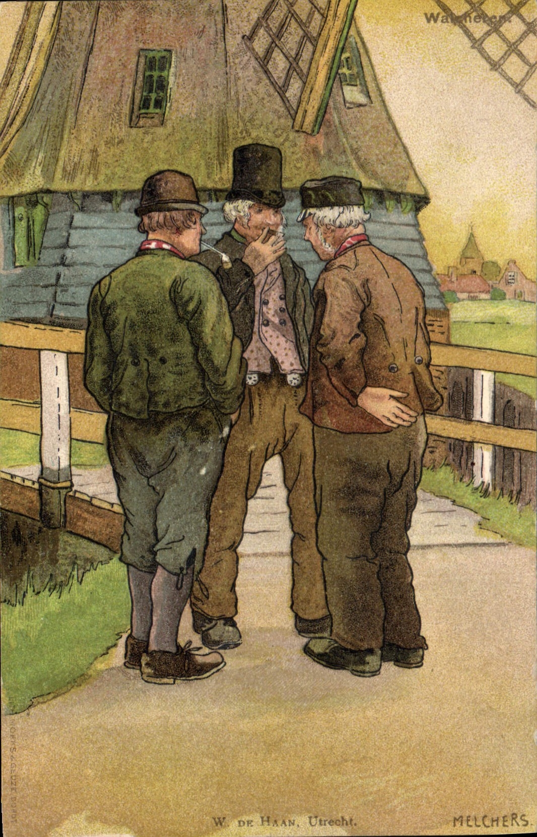Trois hommes discutant devant un moulin à vent — W. DE HAAN, Utrecht — éditeur Melchers