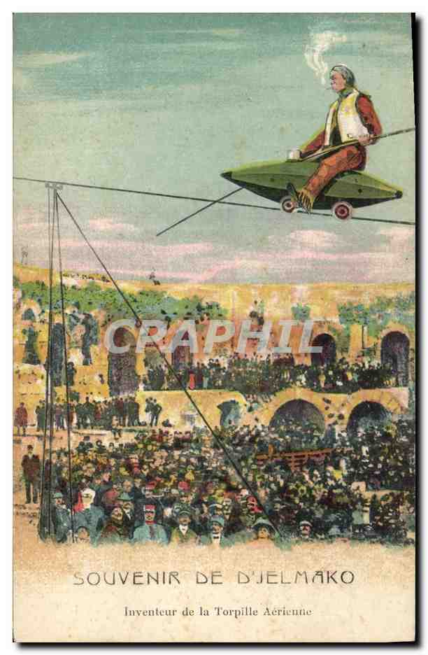 Djelmako — Inventeur de la Torpille Aérienne — Souvenir