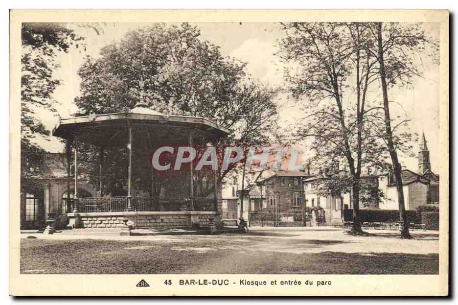 CPA Kiosque et entree du parc Bar le Duc