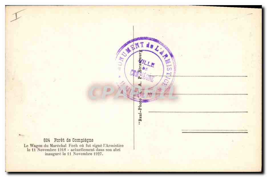 CPA Militaria Foret de Compiegne Le wagon du Marechal Foch  — Rückseite