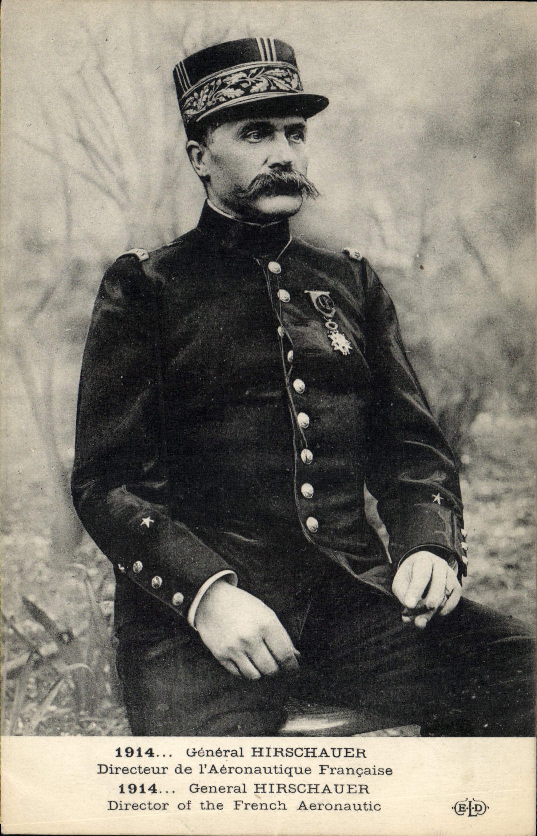 Général Hirschauer — Directeur de l'Aéronautique Française — E.P.D.