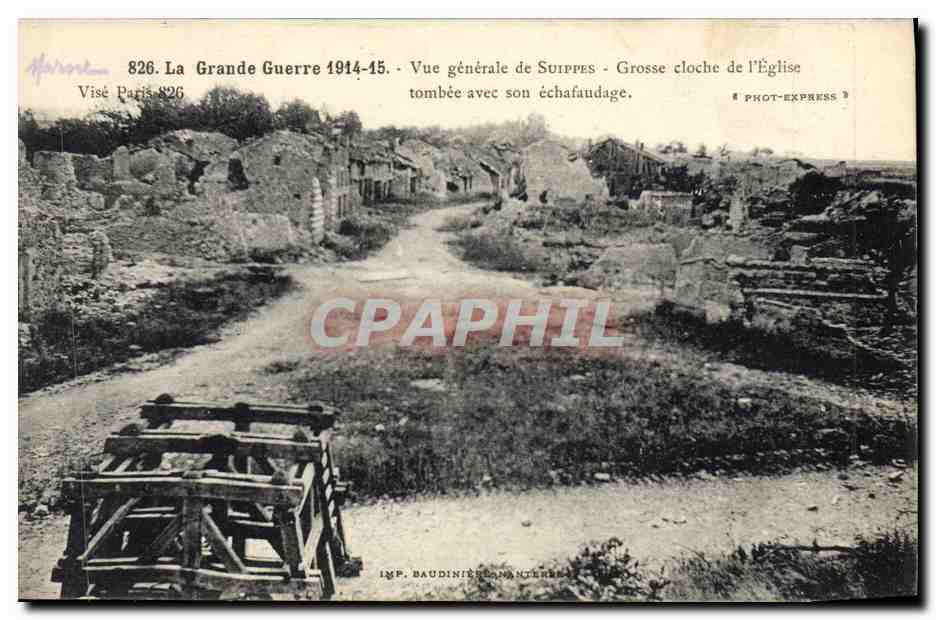 CPA Cloche Vue generale de Suippes Grosse cloche de l'eglise tombee avec son echafaudage Militaria