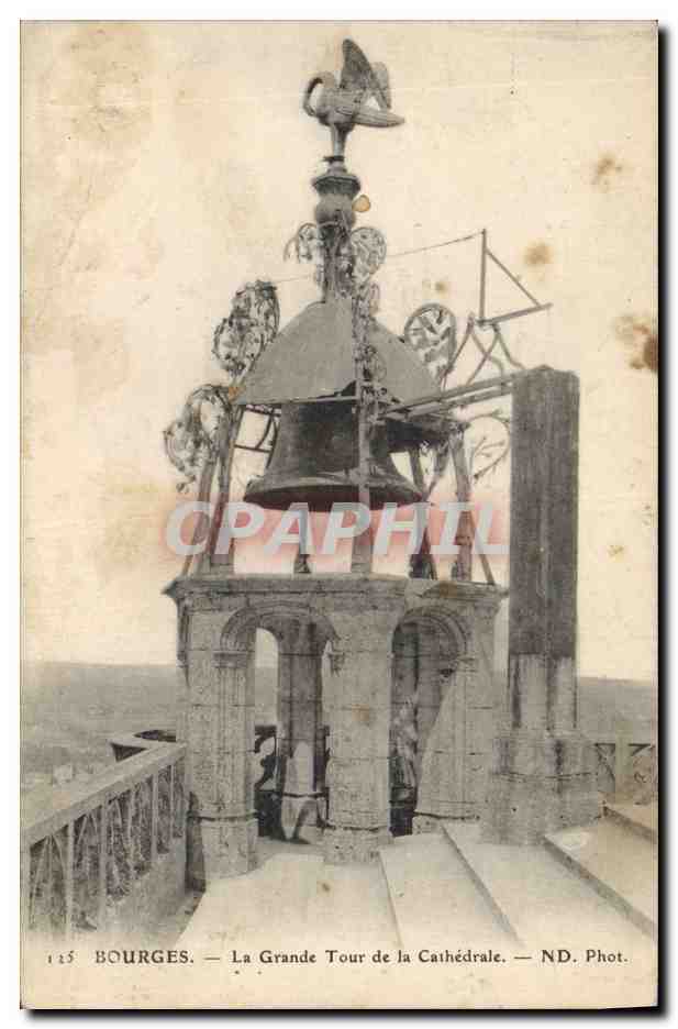 CPA Cloche Bourges La Grande Tour de la cathedrale