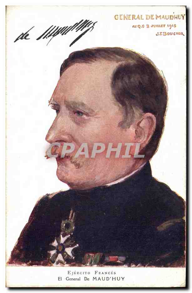 Général de Maud'huy — Portrait militaire — J.E. Bouchor, 8 juillet 1915