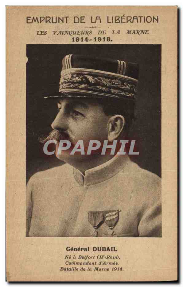 CPA Militaria Emprunt de la Liberation Vainqueurs de la Marne General Dubail Medaille 