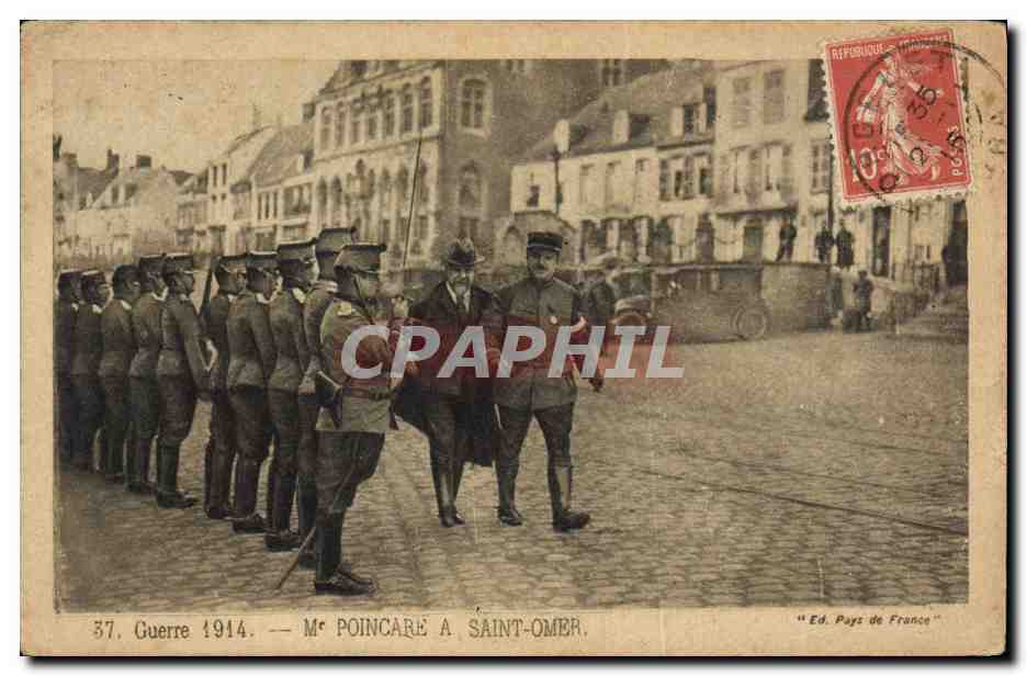 CPA Militaria Mr Poincare a Saint Omer 