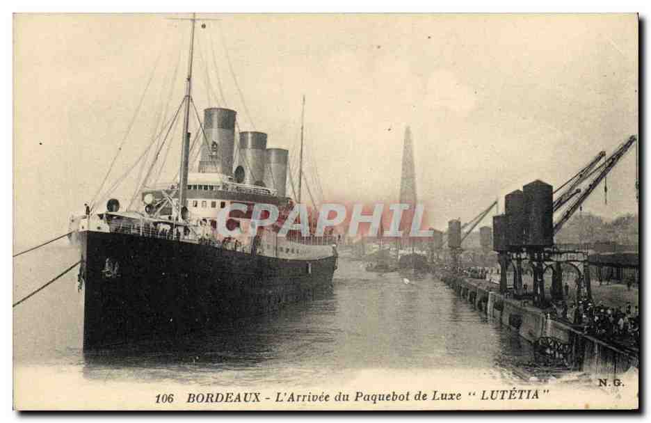 Bordeaux - L'Arrivée du Paquebot de Luxe "LUTÉTIA"