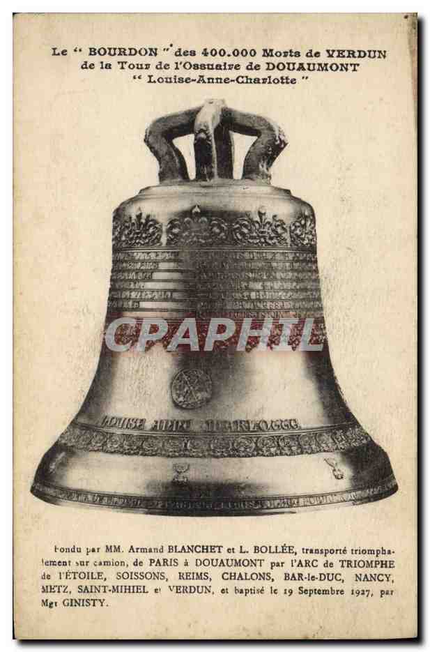 CPA Cloche Le Bourdon Tour de l'ossuaire de Douaumont Louise Anne Charlotte 