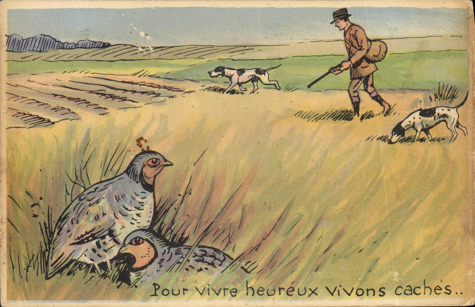 Chasse aux perdrix — Pour vivre heureux vivons cachés.. — CPAPHIL n°10
