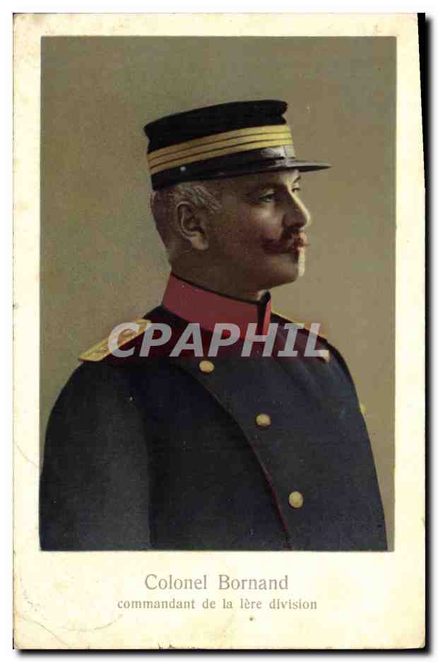 CPA Militaria Colonel Bornand Commandant de la 1ere division