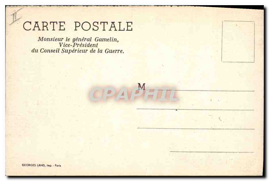 CPA Militaria Monsieur le General Gamelin Vice President du Conseil superieur de la guerre  — Verso