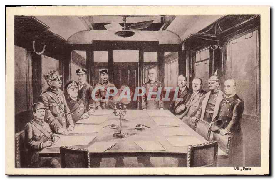 CPA Militaria Signature de l'armistice 11 novembre 1918 