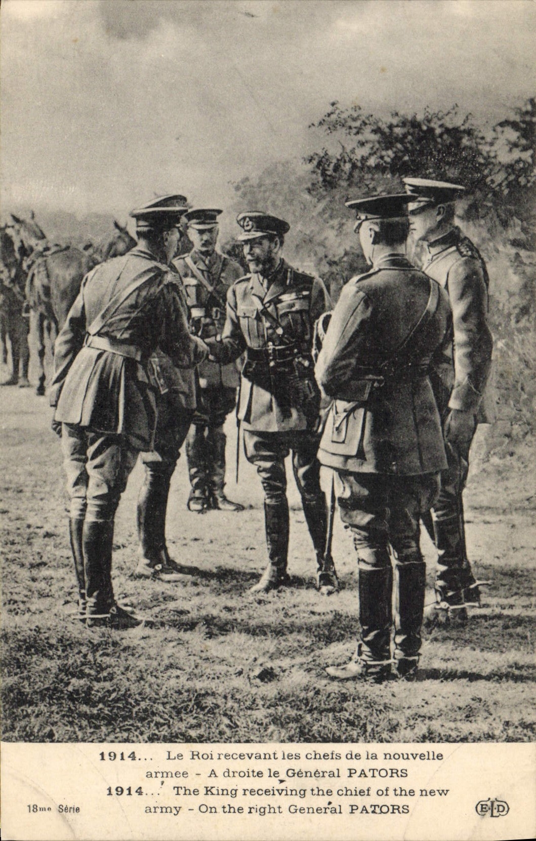 Le Roi recevant les chefs de la nouvelle armée — 1914 — Éditeur E.P.D. — 18me Série