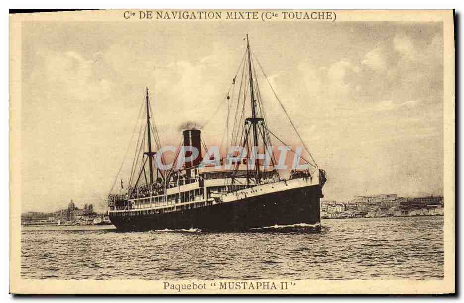 Paquebot "Mustapha II" — Compagnie de Navigation Mixte (Cie Touache) — éditeur non visible