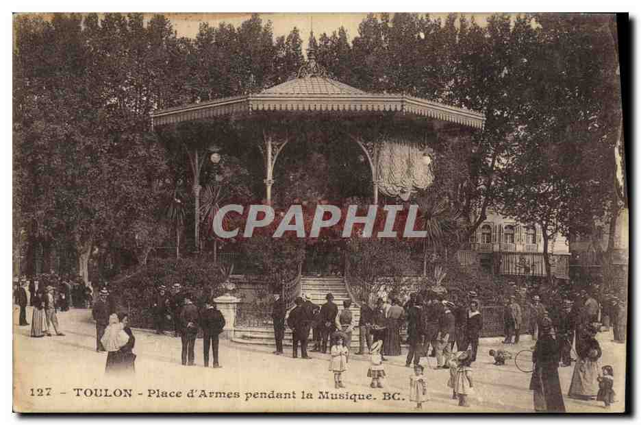 CPA Kiosque Toulon Place d'armes pendant la musique 