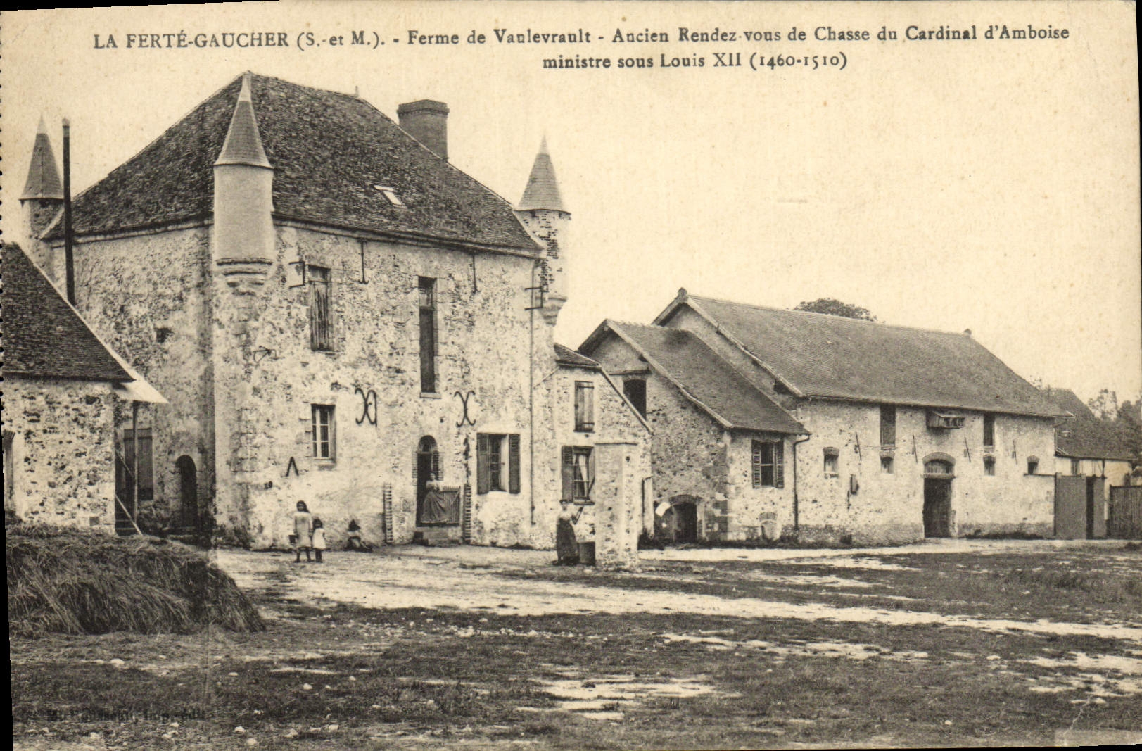 CPA Chasse La Ferte Gaucher Ferme de Vaulevrault Ancien rendez vous de chasse du cardinal d'Amboise ministre sous Louis XII