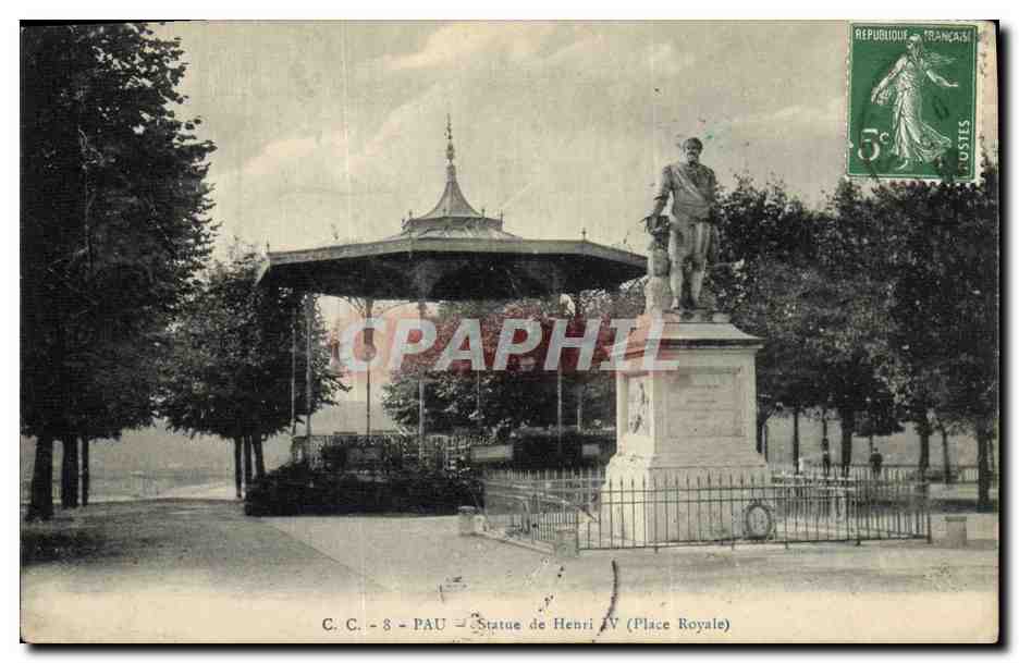 CPA Kiosque Pau Statue de Henri IV Place Royale 