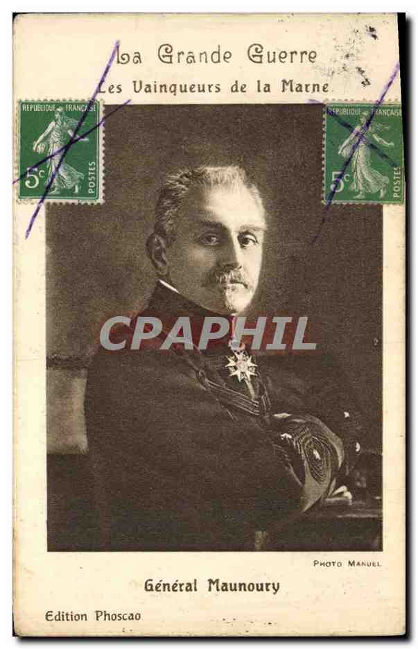 CPA Militaria Les vainqueurs de la Marne General Maunoury 
