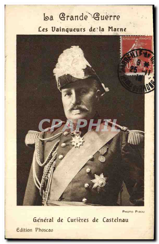 CPA Militaria Les vainqueurs de la Marne General de Curieres de Castelnau 