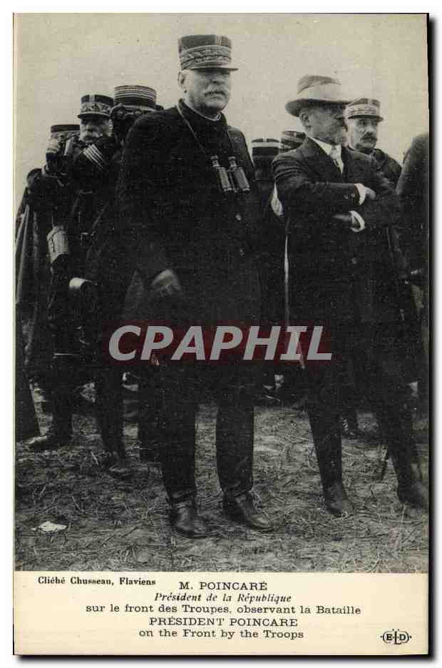 M. Poincaré Président de la République — observant la Bataille sur le front des Troupes — Cliché Chusseau, Flavien