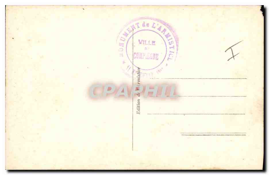 CPA Militaria Wagon Armistice Compiegne  — Rückseite