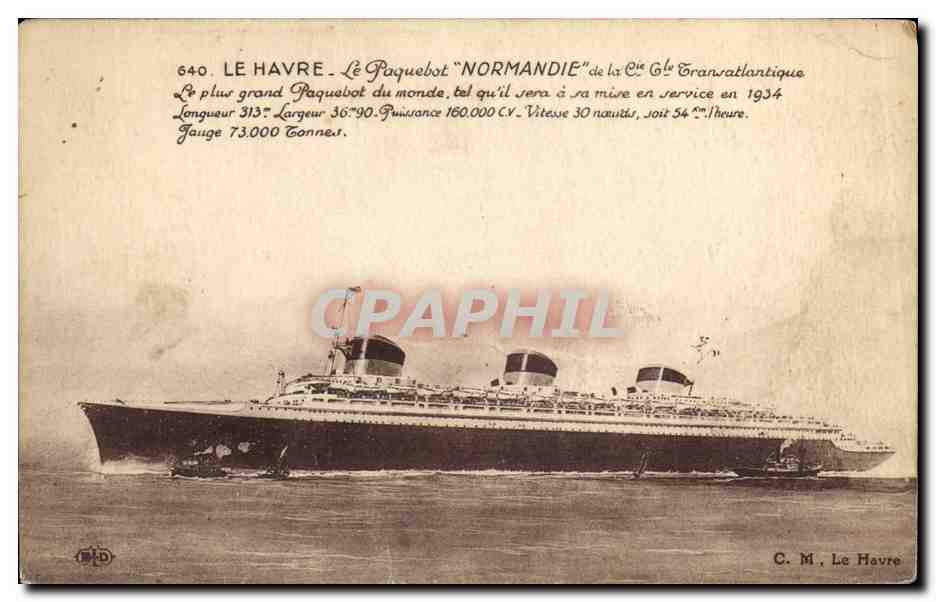 CPA Bateau Paquebot Normandie de la Cie Gle Transatlantique Le Havre 
