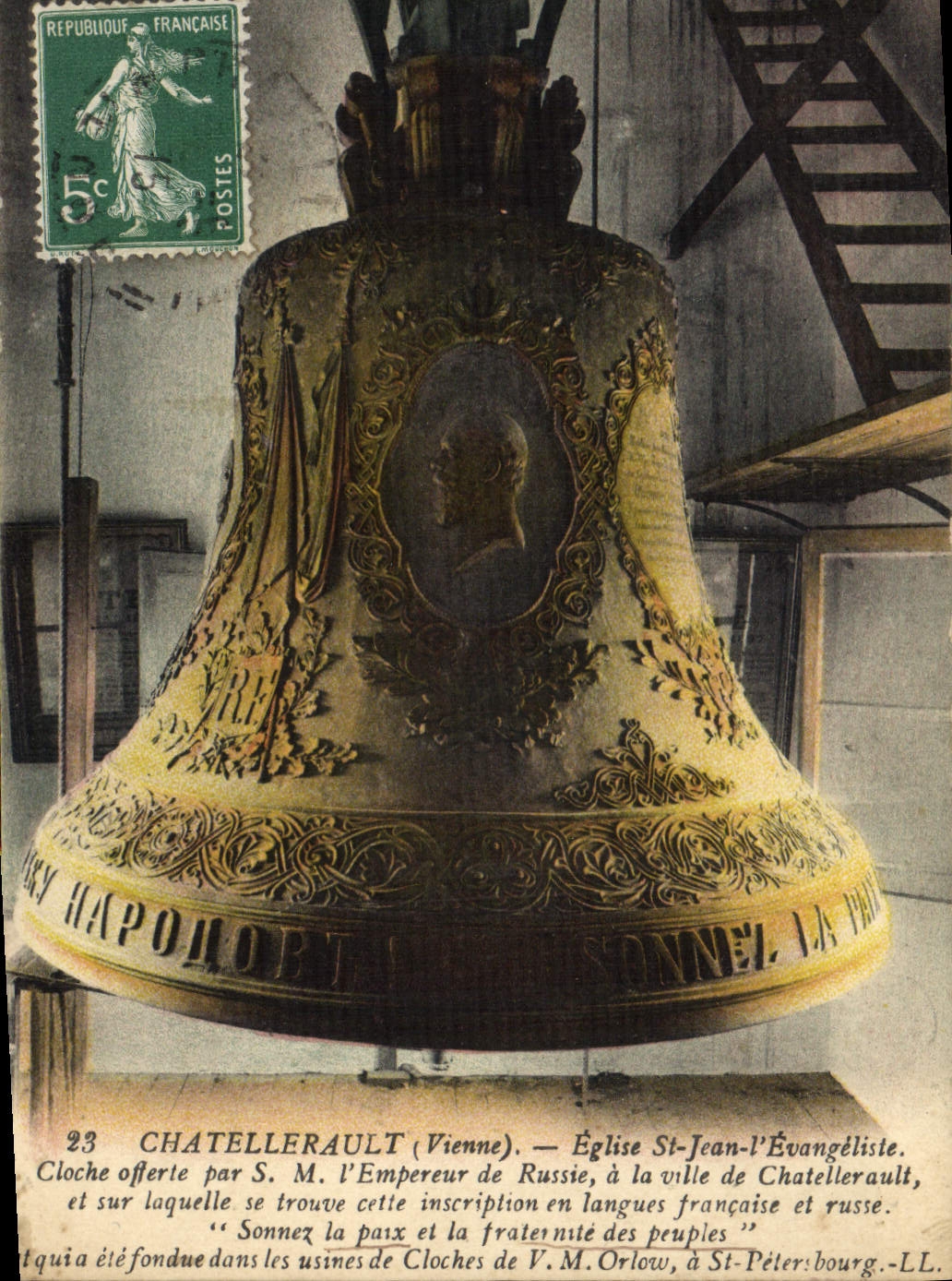 Cloche de l'Église St-Jean-l'Évangéliste à Chatellerault — offerte par l'Empereur de Russie — éditeur LL, n°23