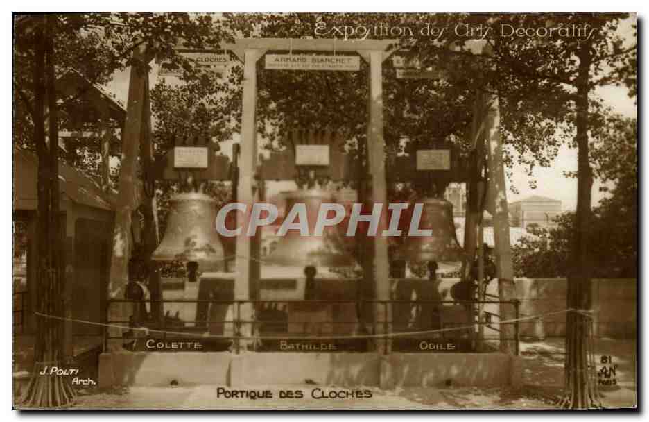 Portique des Cloches — Exposition des Arts Décoratifs — J. Polti, Arch.