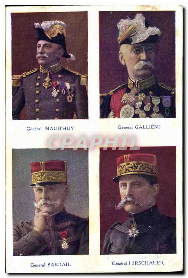 CPA Militaria General Gallieni Maud'Huy Sarrail Hirschauer 