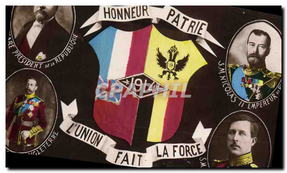 CPA Militaria Honneur et Patrie L'Union fait la force Poincare Georges V Nicolas II Albert 1er Russie Russia 