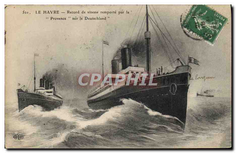 Le Havre — Record de vitesse remporté par la "Provence" sur le Deutschland — Éditeur E. D. n° 501