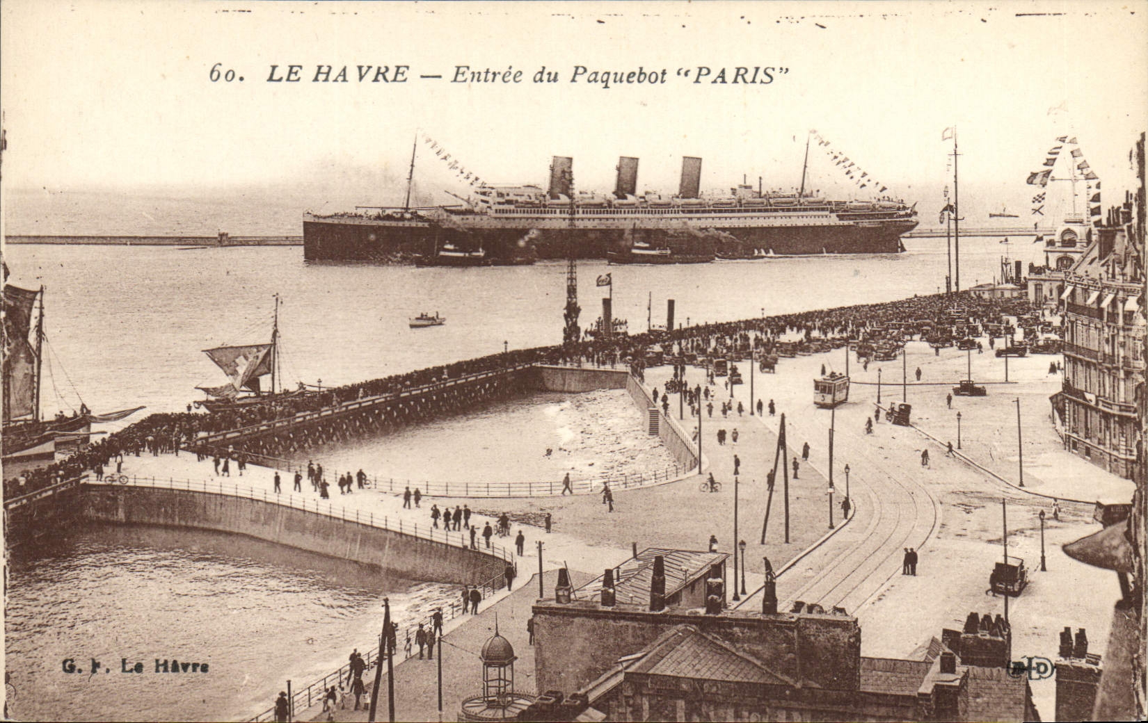Le Havre — Entrée du Paquebot "Paris" — G. F. Le Havre, n°60