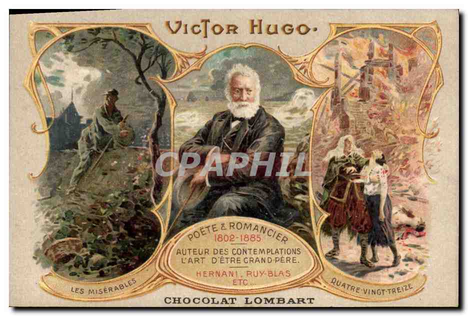 CPA Fantaisie Illustrateur Victor Hugo Chocolat Lombart Les Miserables Quatre Vingt Treize Hernani Ruy Blas TOP 