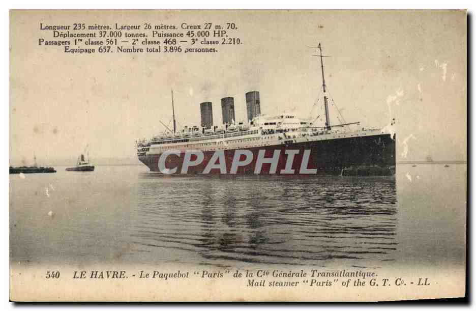 CPA Bateau Paquebot Paris de la Cie Generale Transatlantique Le Havre 