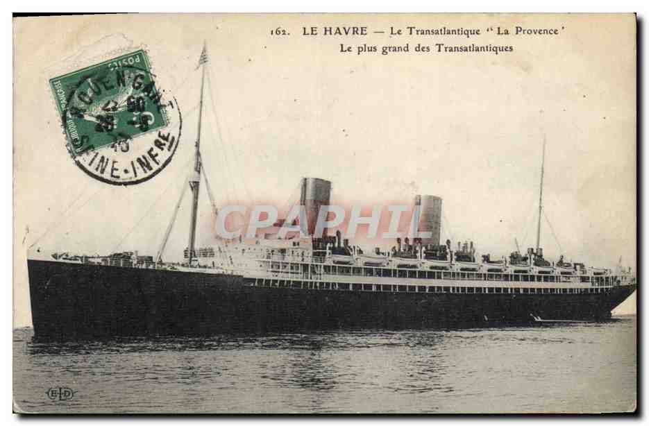 CPA Bateau Paquebot Le Havre le Transatlantique La Provence 